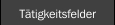 Tätigkeitsfelder